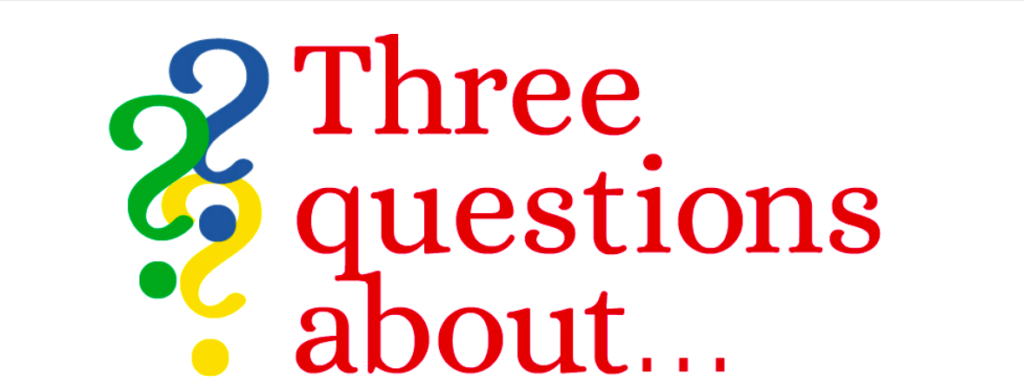 Three Questions