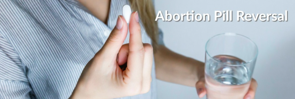 The Abortion Pill Reversal